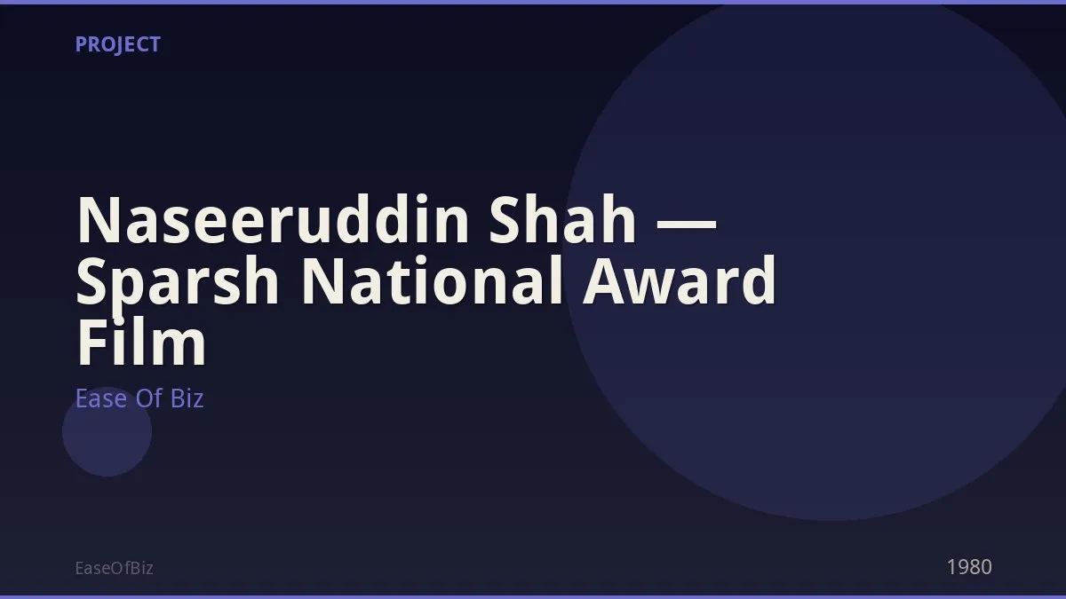 Naseeruddin Shah — Sparsh National Award Film