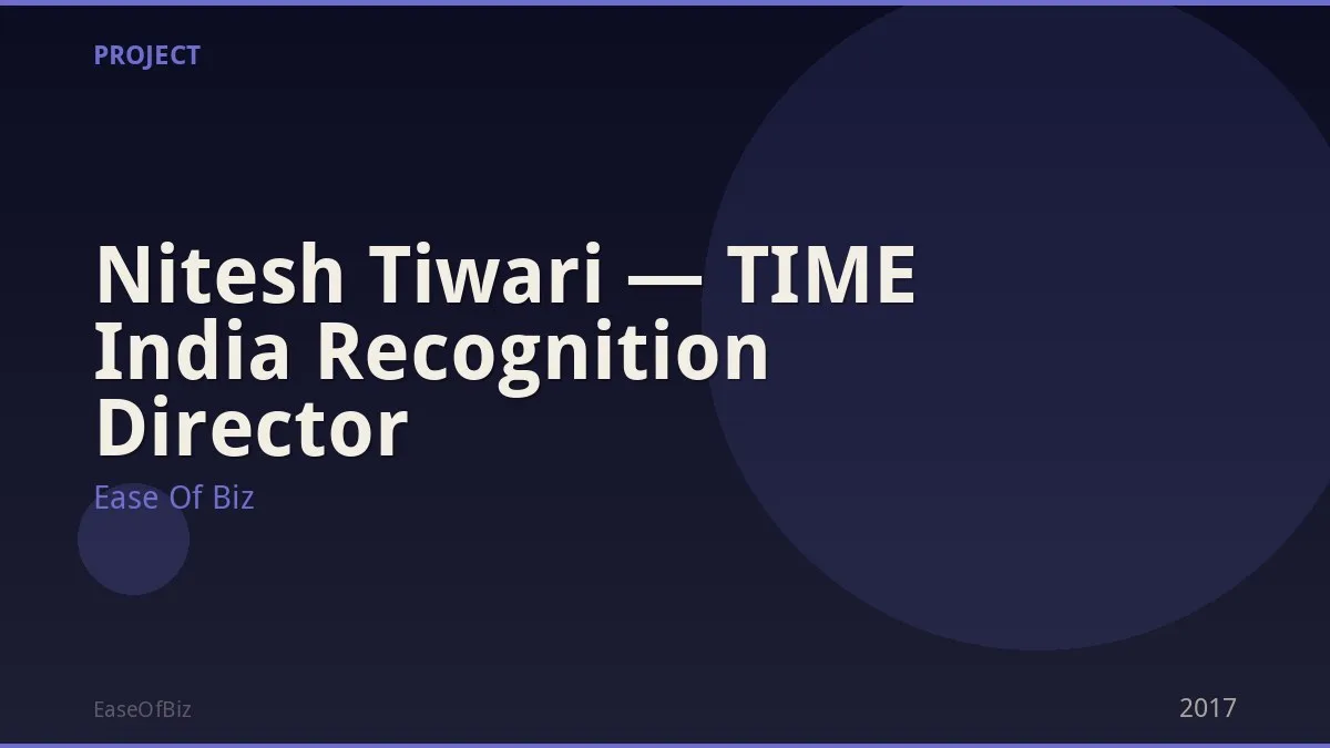 Nitesh Tiwari — TIME India Recognition Director