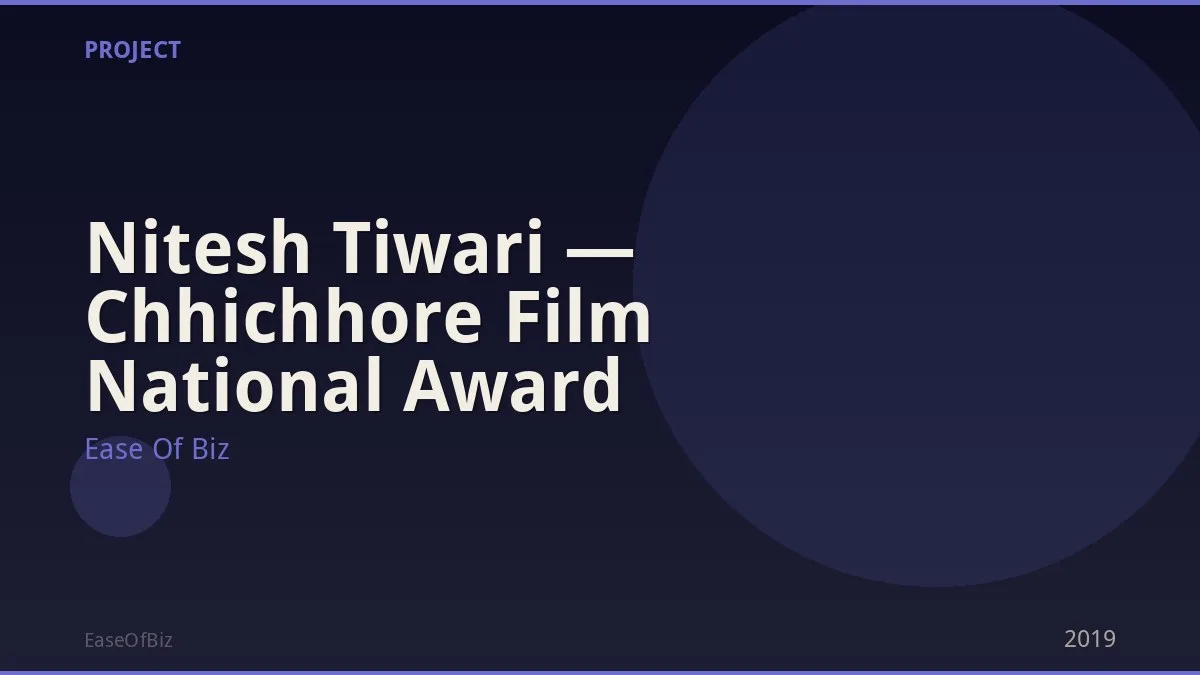 Nitesh Tiwari — Chhichhore Film National Award
