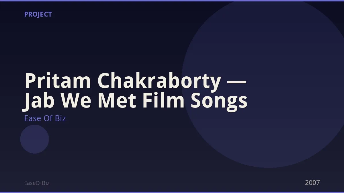 Pritam Chakraborty — Jab We Met Film Songs