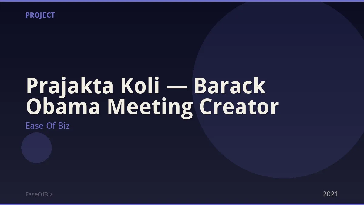 Prajakta Koli — Barack Obama Meeting Creator