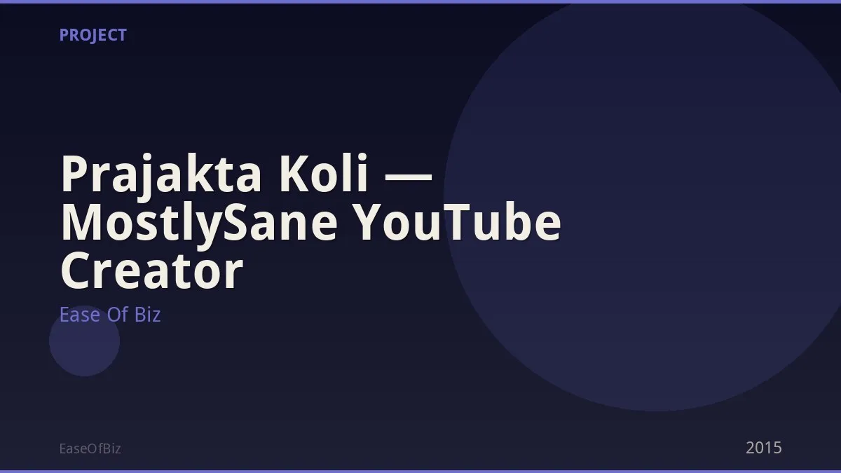 Prajakta Koli — MostlySane YouTube Creator