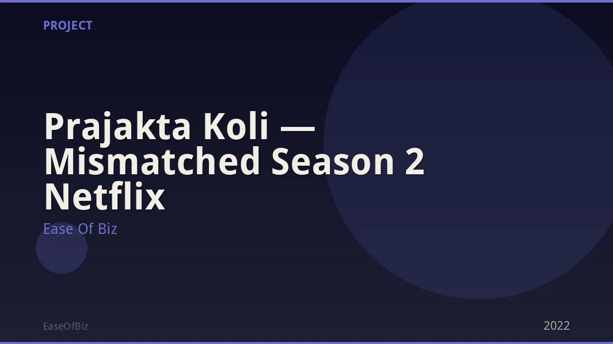Prajakta Koli — Mismatched Season 2 Netflix