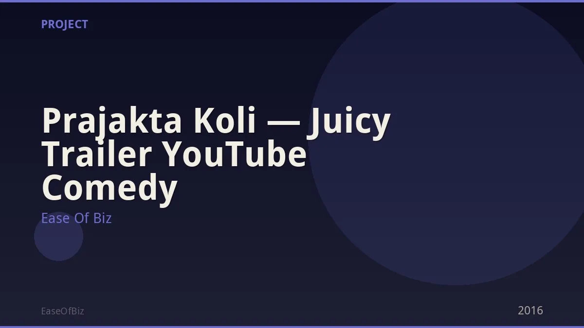 Prajakta Koli — Juicy Trailer YouTube Comedy