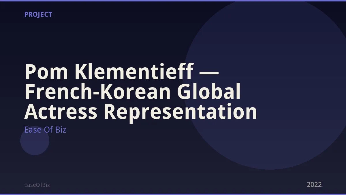 Pom Klementieff — French-Korean Global Actress Representation