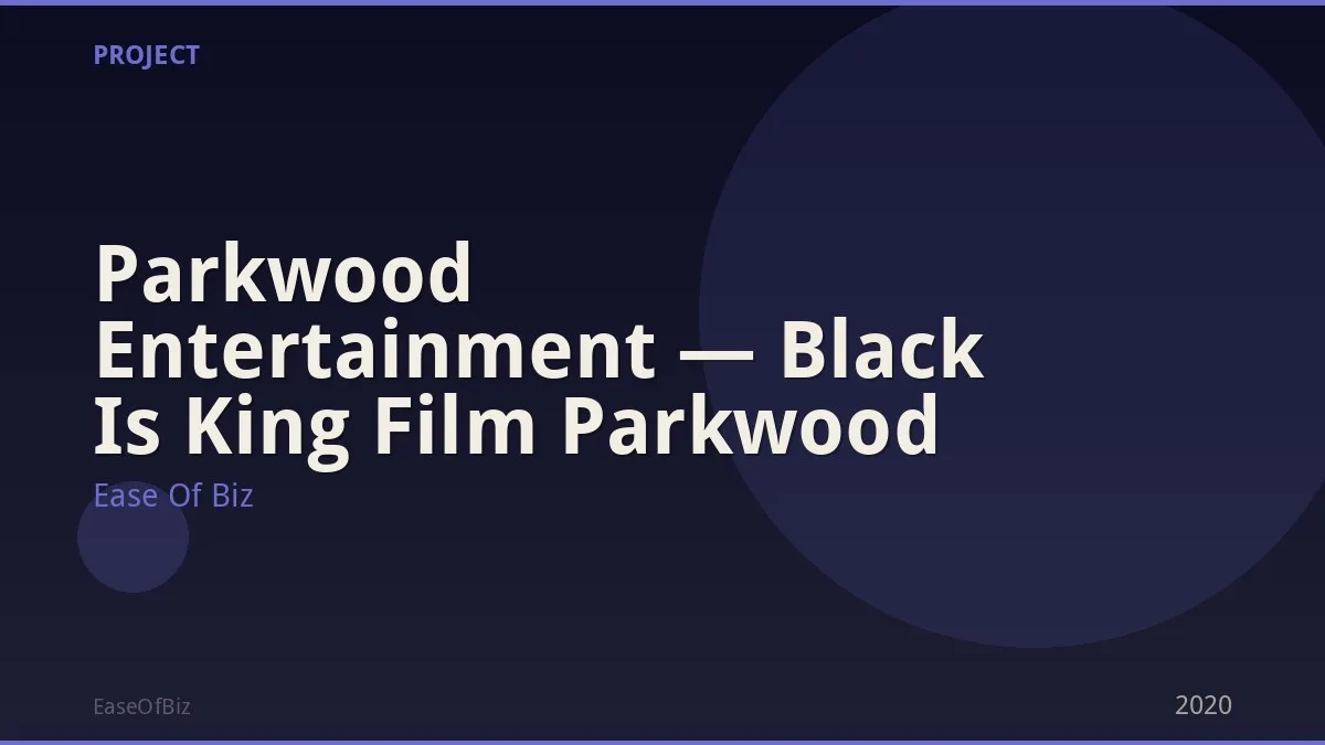 Parkwood Entertainment — Black Is King Film Parkwood