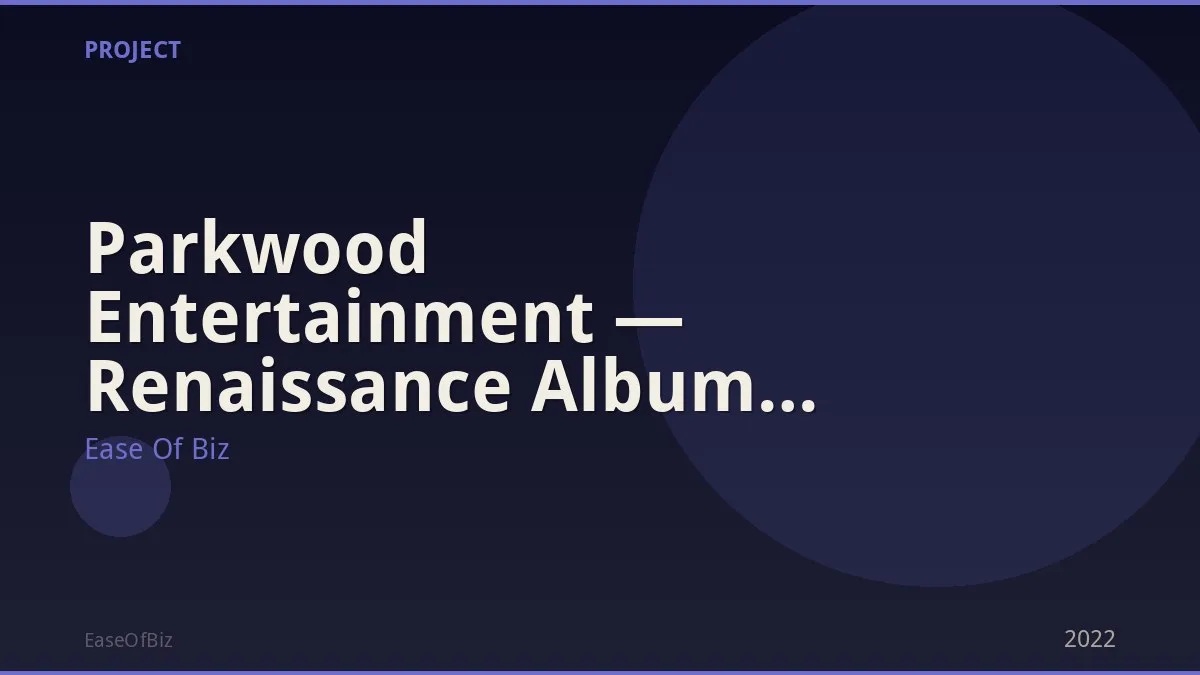 Parkwood Entertainment — Renaissance Album Beyonce Parkwood