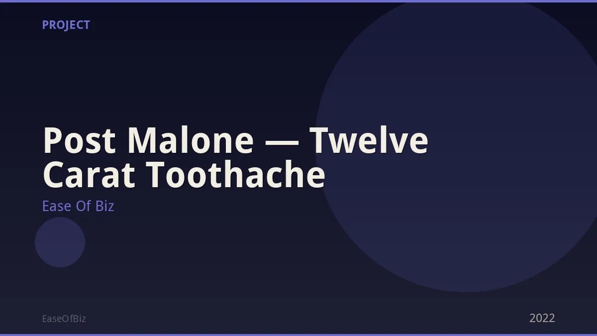Post Malone — Twelve Carat Toothache
