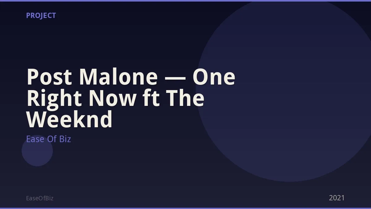 Post Malone — One Right Now ft The Weeknd