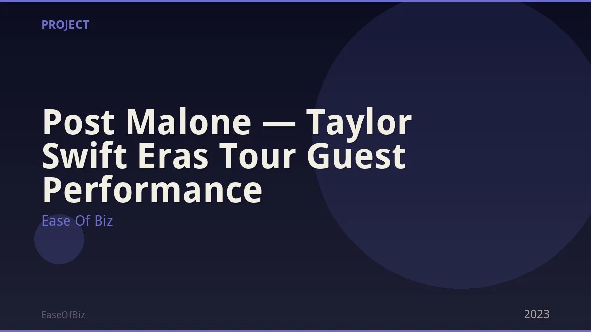 Post Malone — Taylor Swift Eras Tour Guest Performance