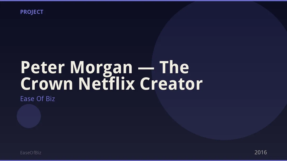 Peter Morgan — The Crown Netflix Creator