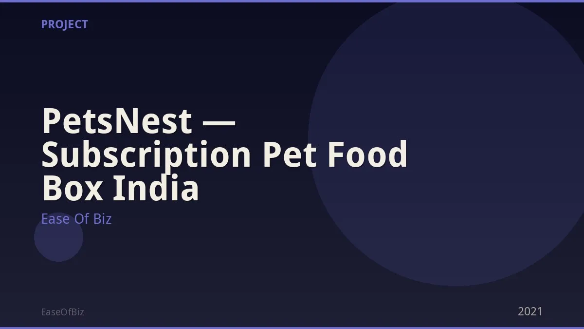 PetsNest — Subscription Pet Food Box India