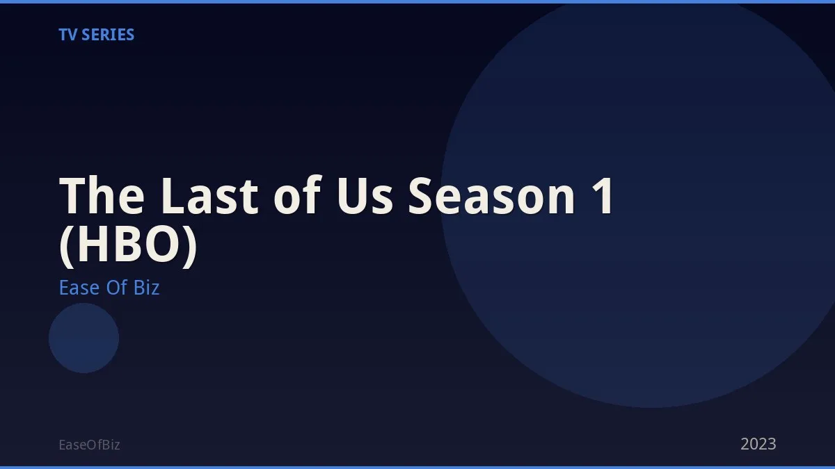 The Last of Us Season 1 (HBO)