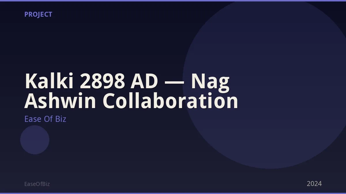 Kalki 2898 AD — Nag Ashwin Collaboration