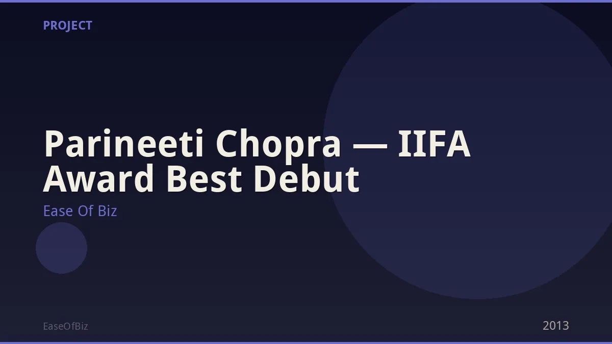 Parineeti Chopra — IIFA Award Best Debut