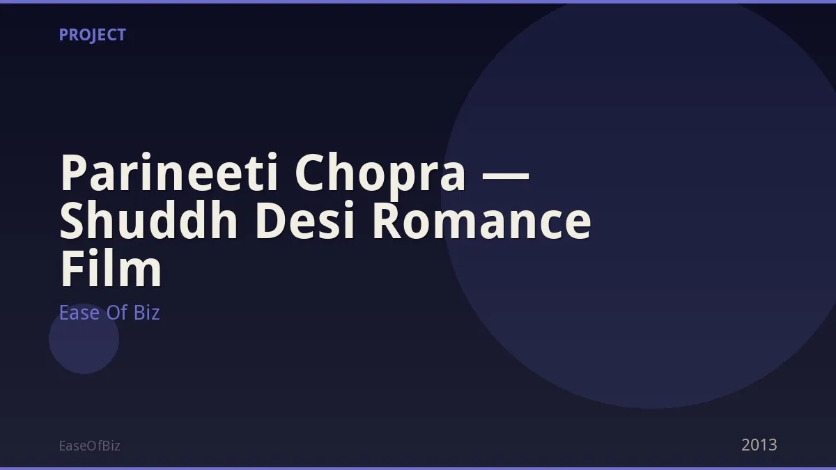 Parineeti Chopra — Shuddh Desi Romance Film