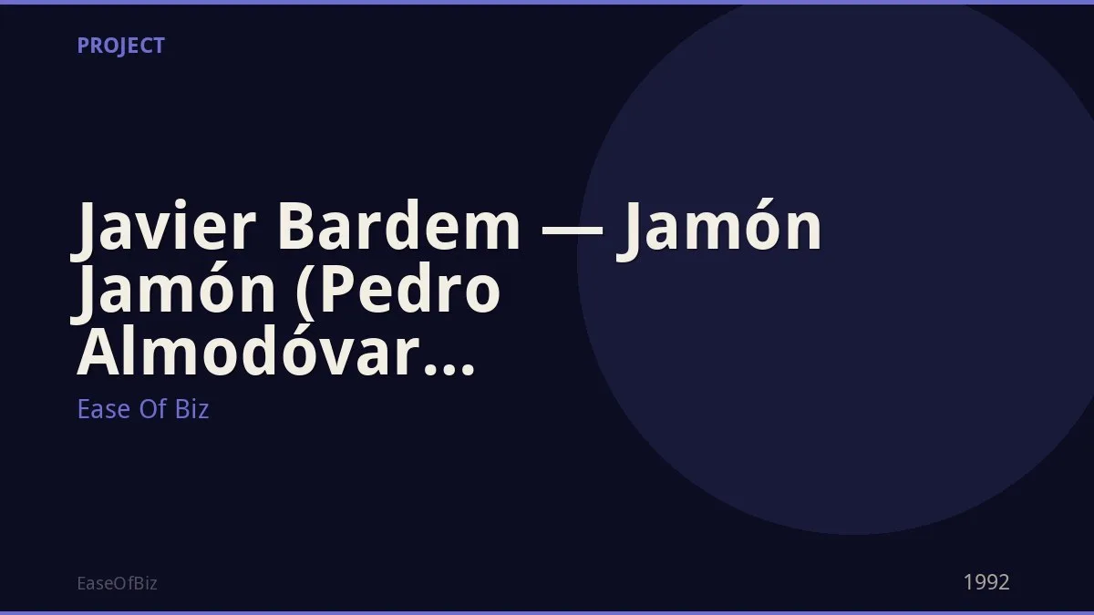 Javier Bardem — Jamón Jamón (Pedro Almodóvar Collaboration)