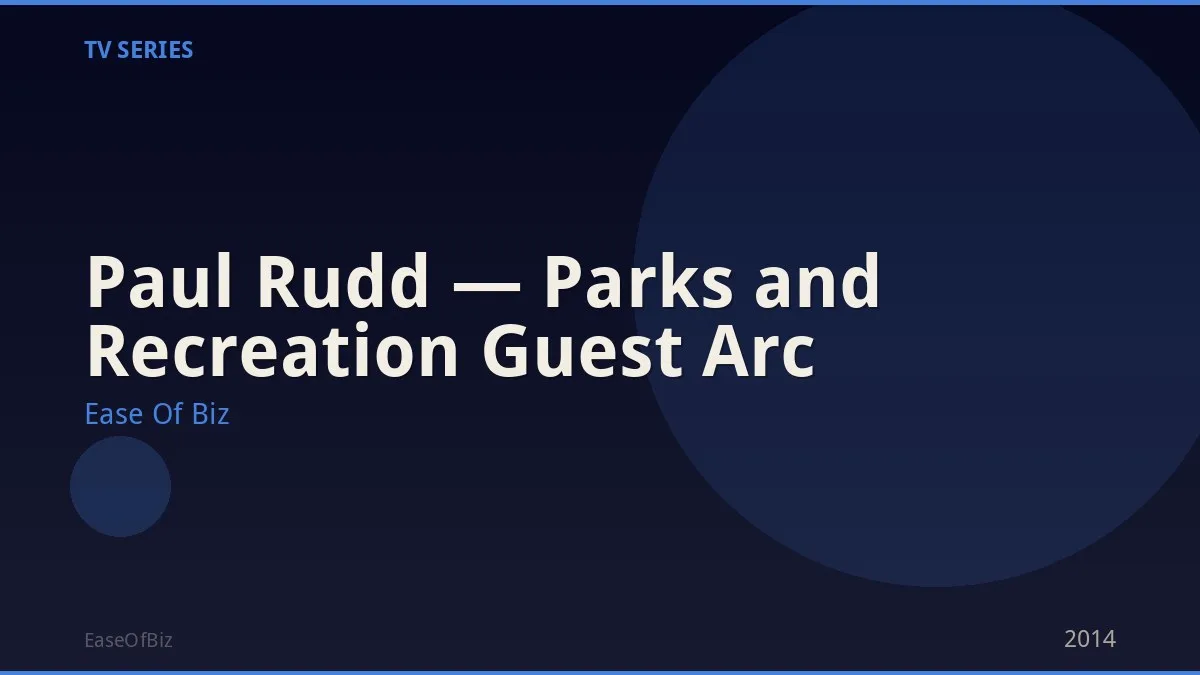 Paul Rudd — Parks and Recreation Guest Arc