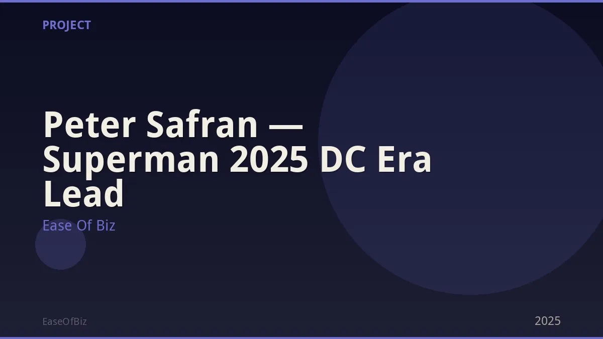 Peter Safran — Superman 2025 DC Era Lead