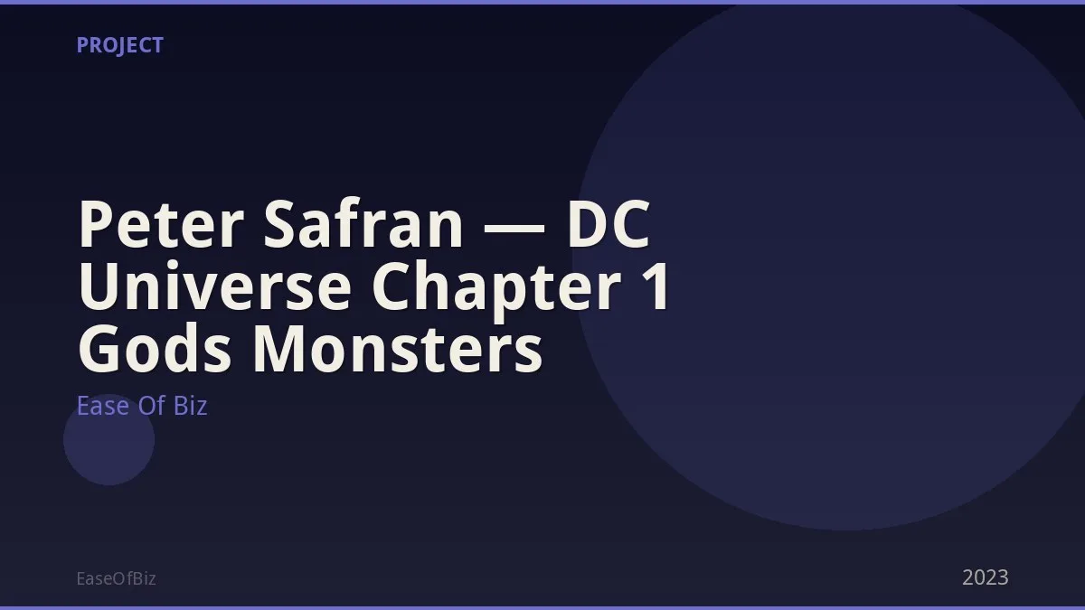 Peter Safran — DC Universe Chapter 1 Gods Monsters