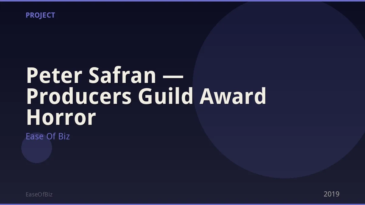 Peter Safran — Producers Guild Award Horror