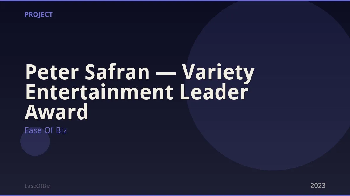 Peter Safran — Variety Entertainment Leader Award