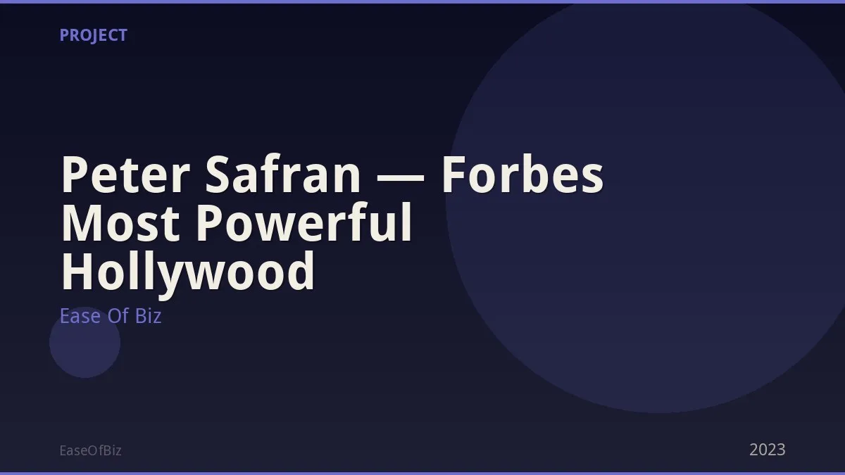 Peter Safran — Forbes Most Powerful Hollywood