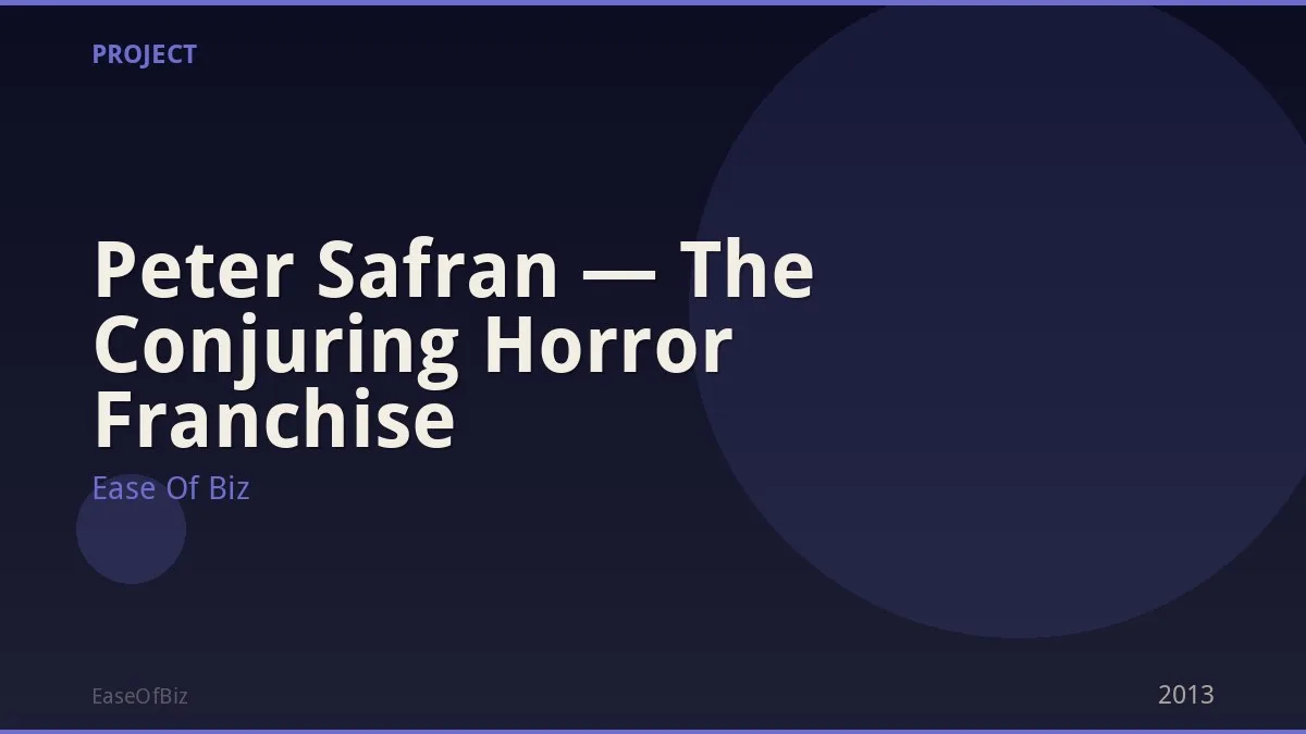 Peter Safran — The Conjuring Horror Franchise