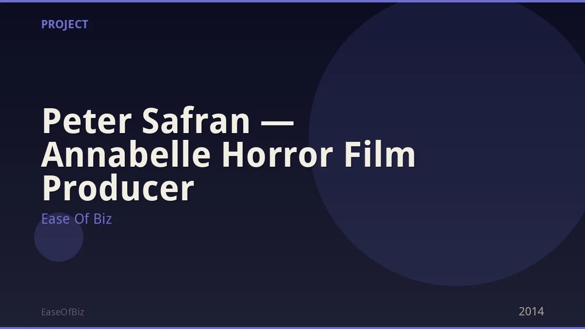 Peter Safran — Annabelle Horror Film Producer