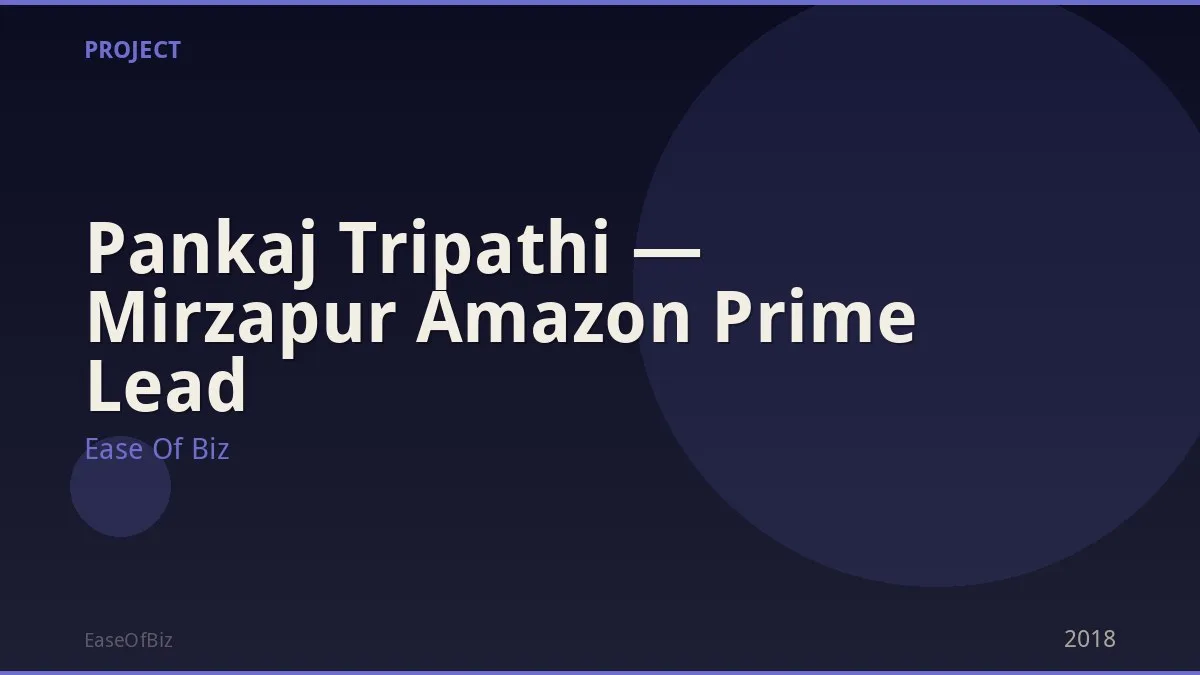 Pankaj Tripathi — Mirzapur Amazon Prime Lead