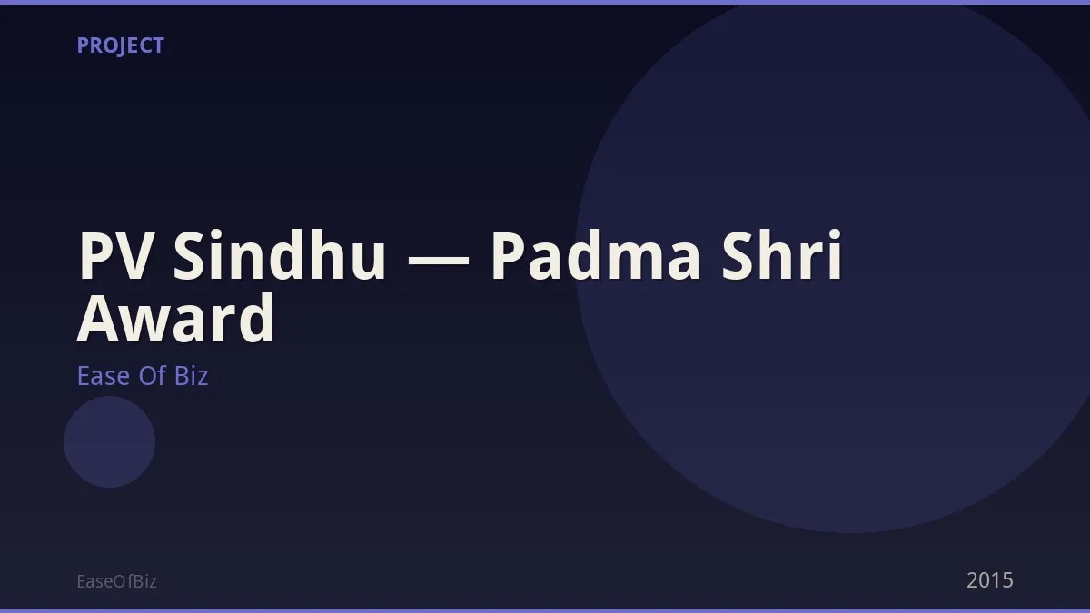 PV Sindhu — Padma Shri Award
