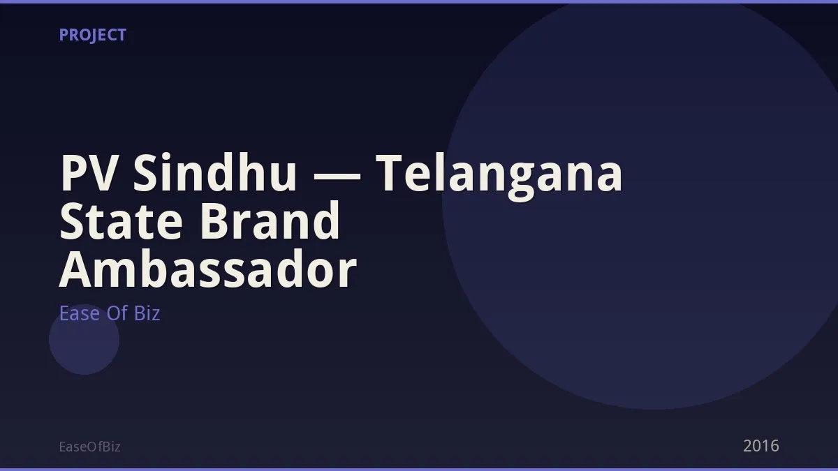 PV Sindhu — Telangana State Brand Ambassador