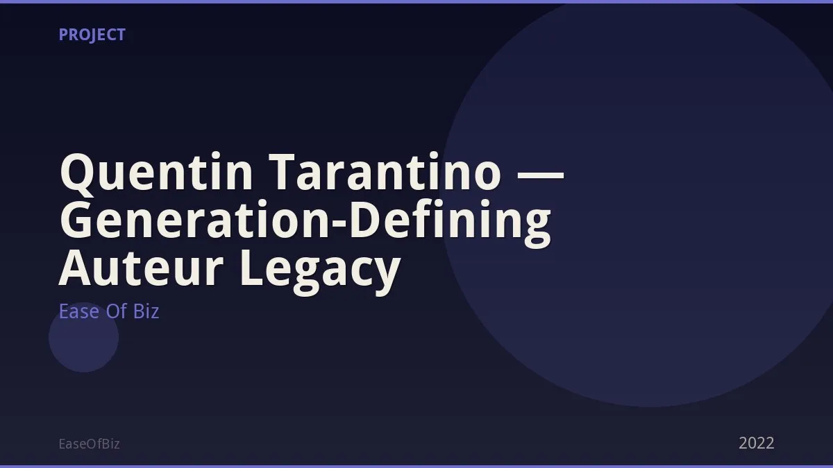 Quentin Tarantino — Generation-Defining Auteur Legacy
