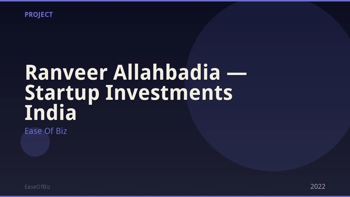 Ranveer Allahbadia — Startup Investments India