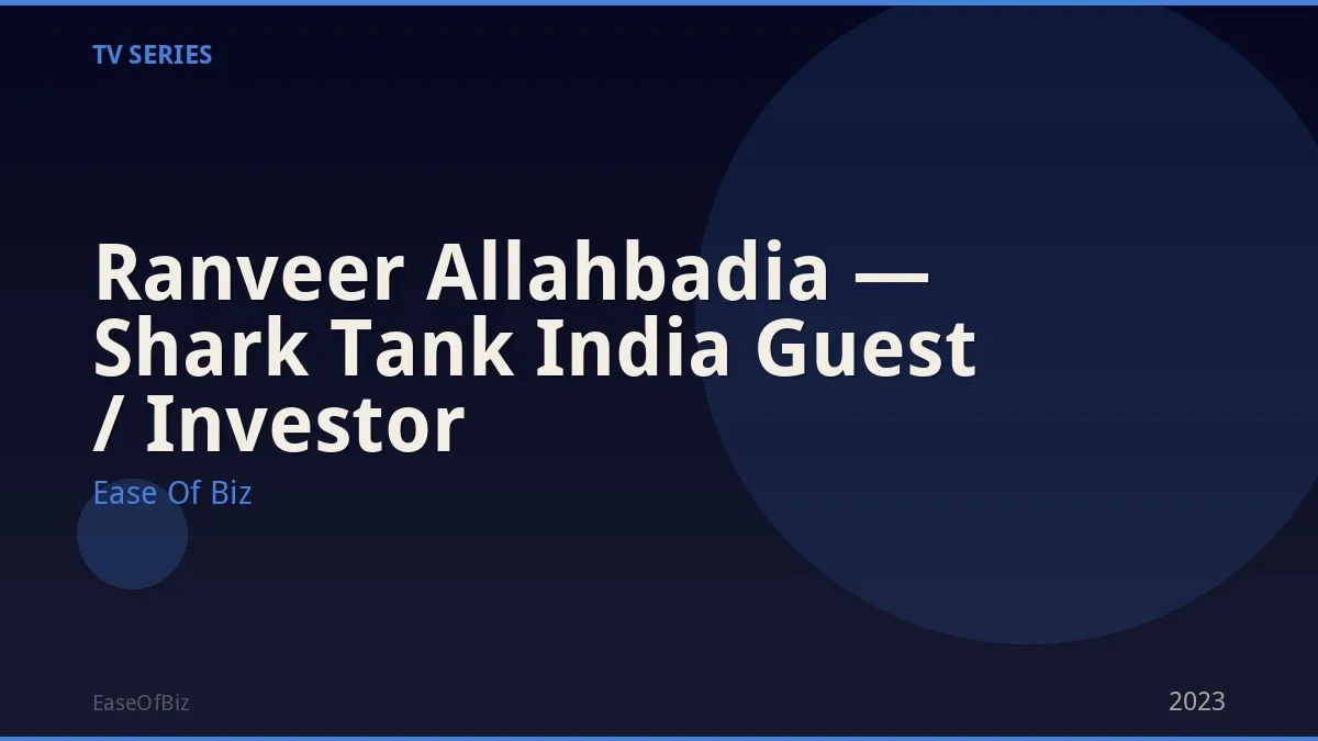 Ranveer Allahbadia — Shark Tank India Guest / Investor