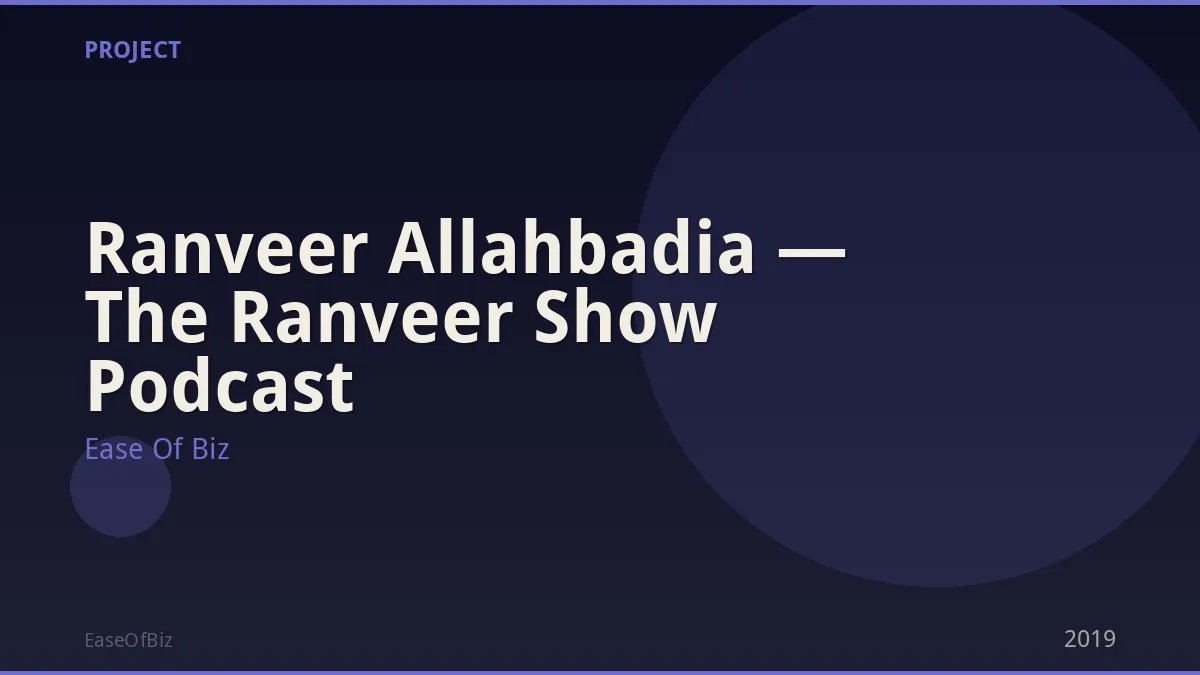 Ranveer Allahbadia — The Ranveer Show Podcast