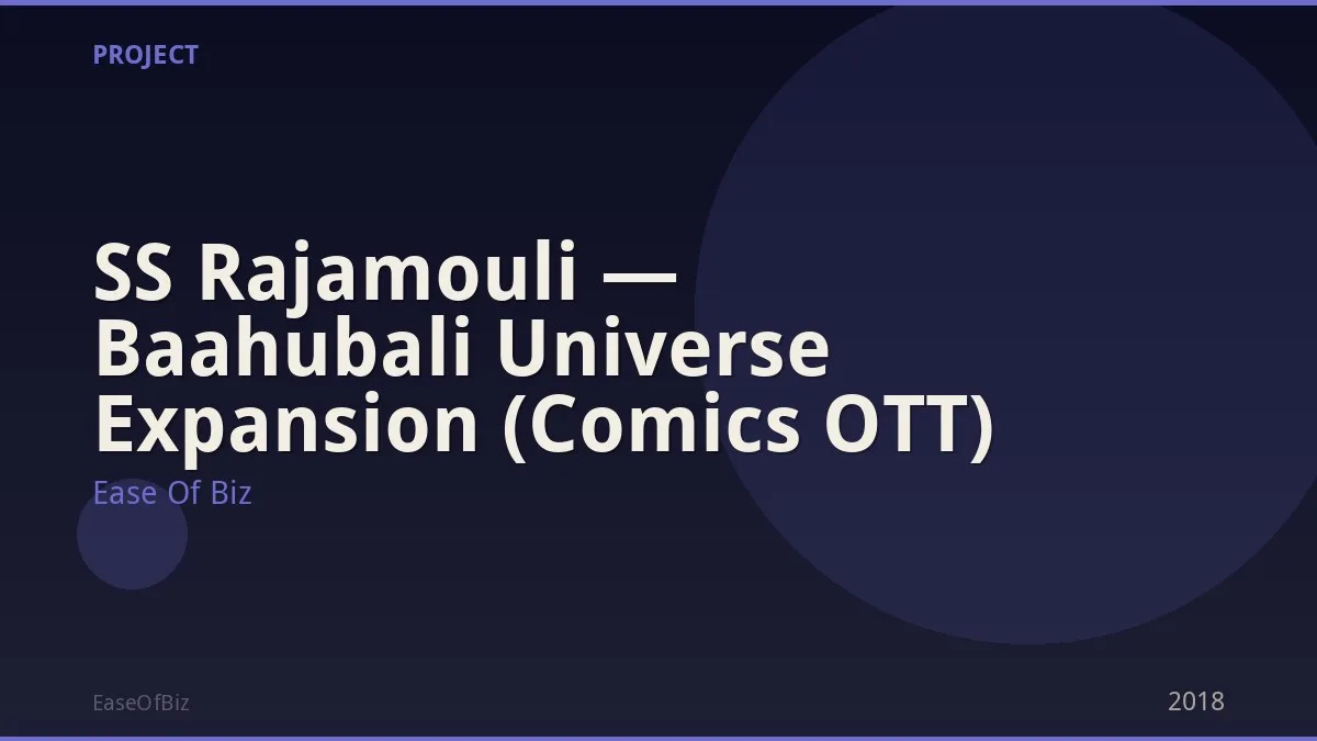 SS Rajamouli — Baahubali Universe Expansion (Comics OTT)