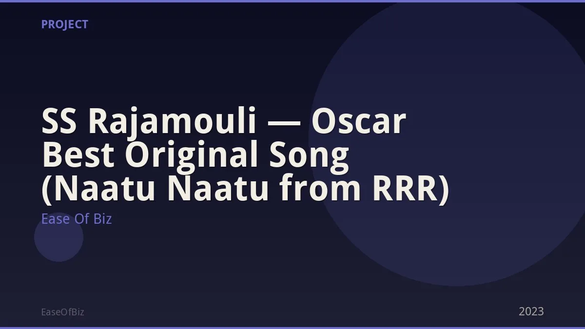 SS Rajamouli — Oscar Best Original Song (Naatu Naatu from RRR)