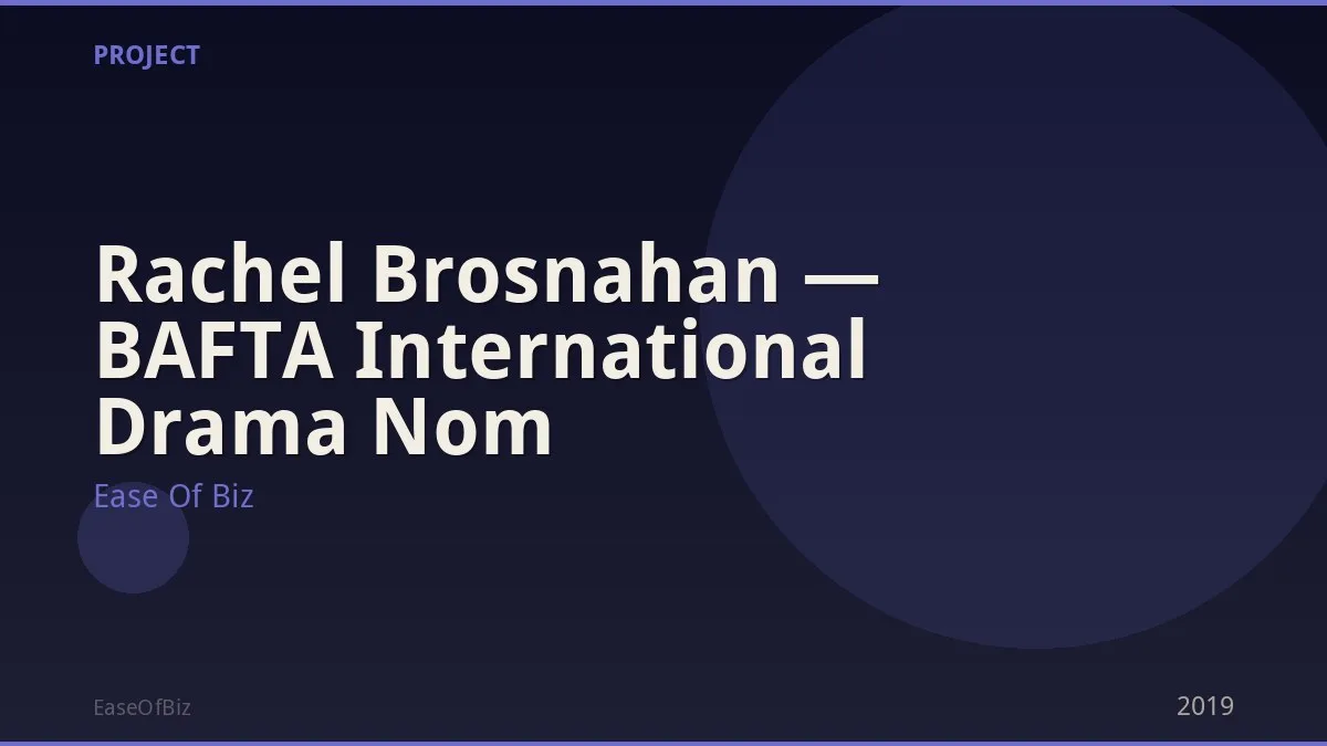 Rachel Brosnahan — BAFTA International Drama Nom
