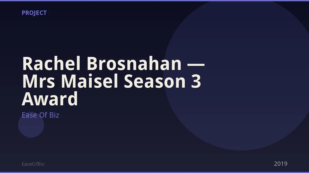 Rachel Brosnahan — Mrs Maisel Season 3 Award