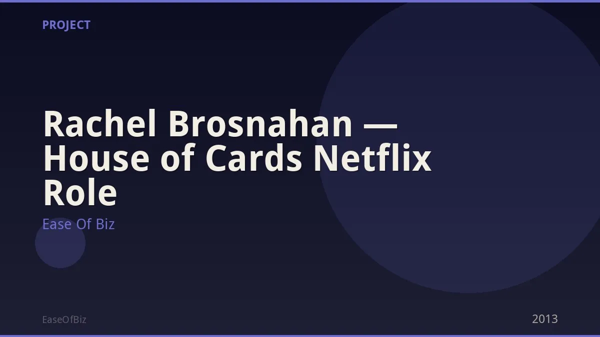 Rachel Brosnahan — House of Cards Netflix Role