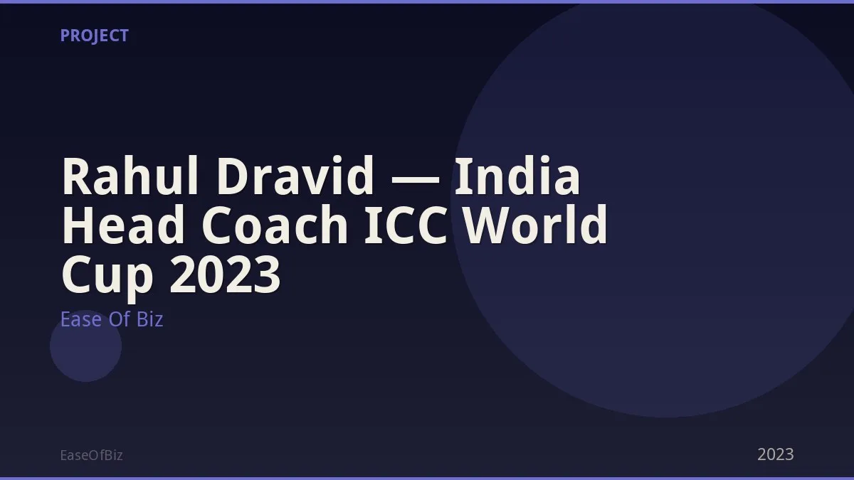 Rahul Dravid — India Head Coach ICC World Cup 2023