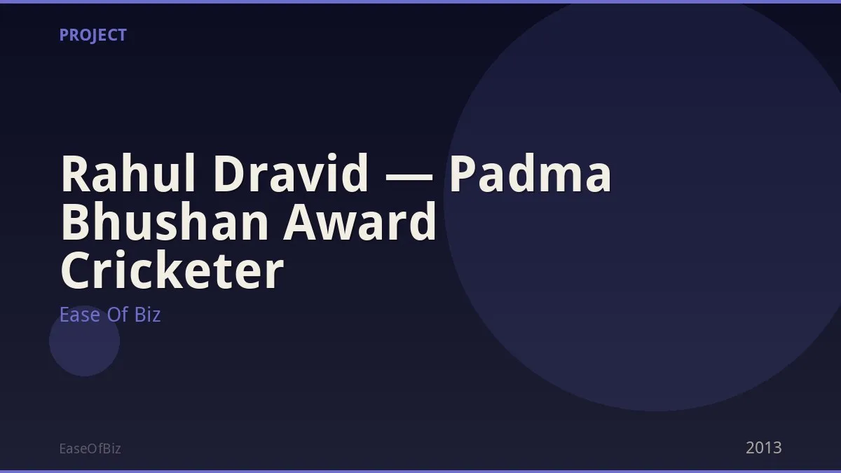 Rahul Dravid — Padma Bhushan Award Cricketer