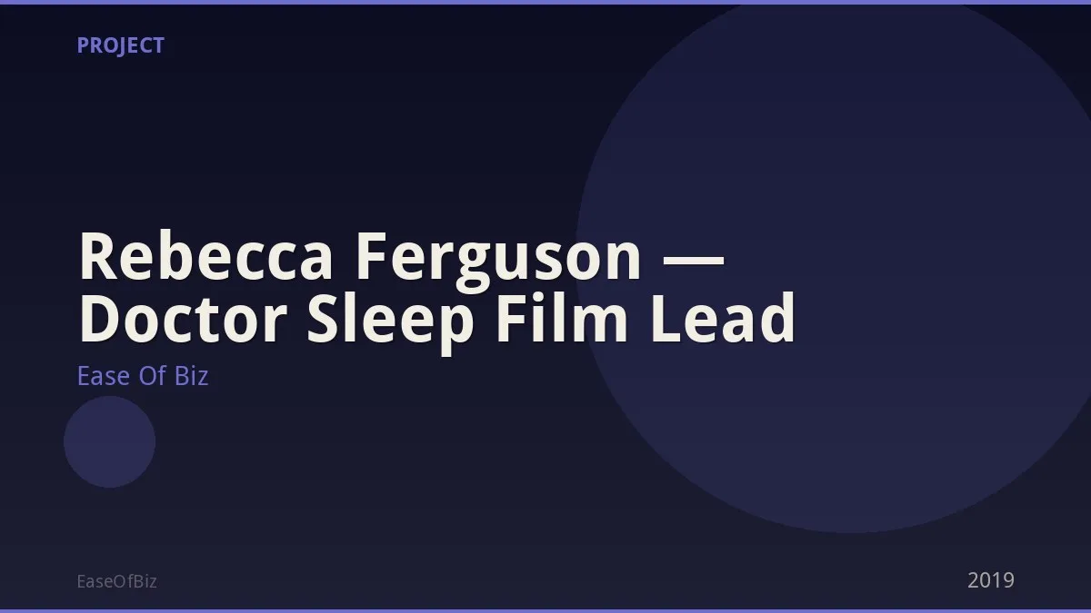 Rebecca Ferguson — Doctor Sleep Film Lead
