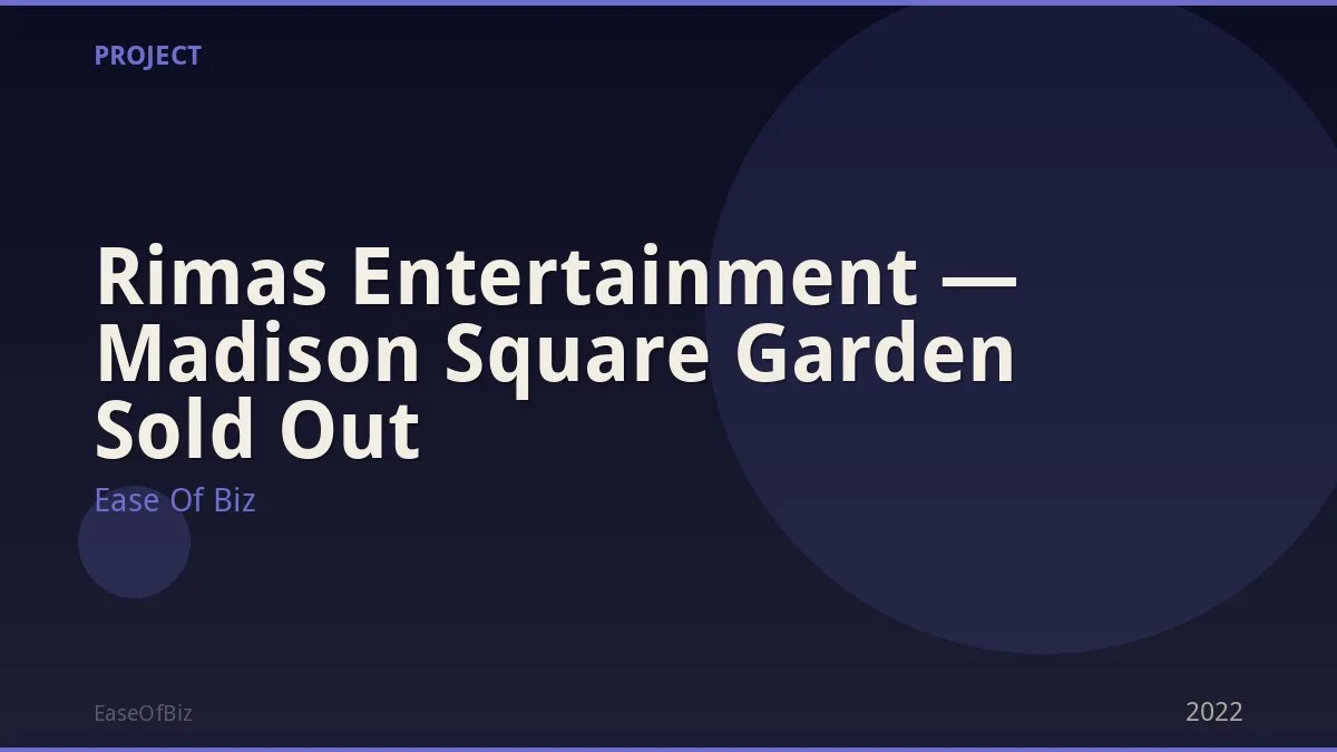 Rimas Entertainment — Madison Square Garden Sold Out