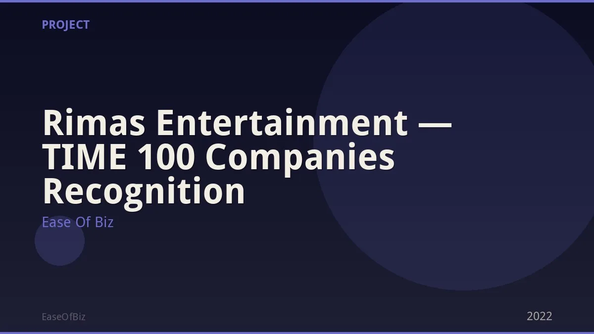 Rimas Entertainment — TIME 100 Companies Recognition