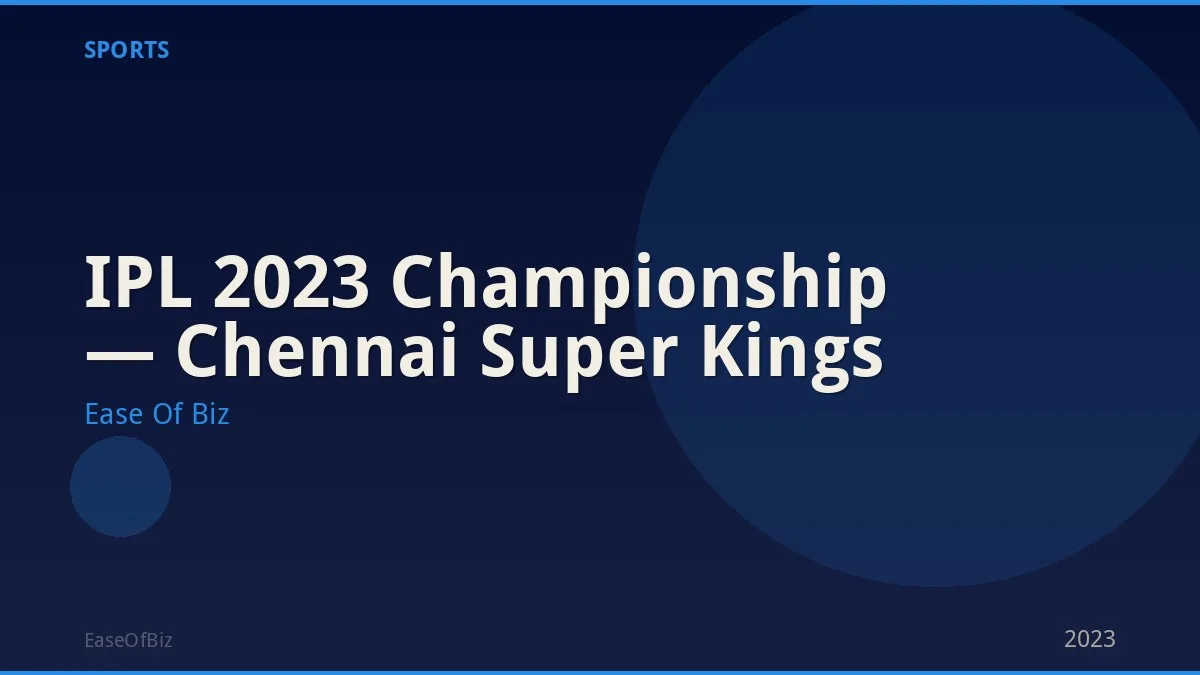 IPL 2023 Championship — Chennai Super Kings