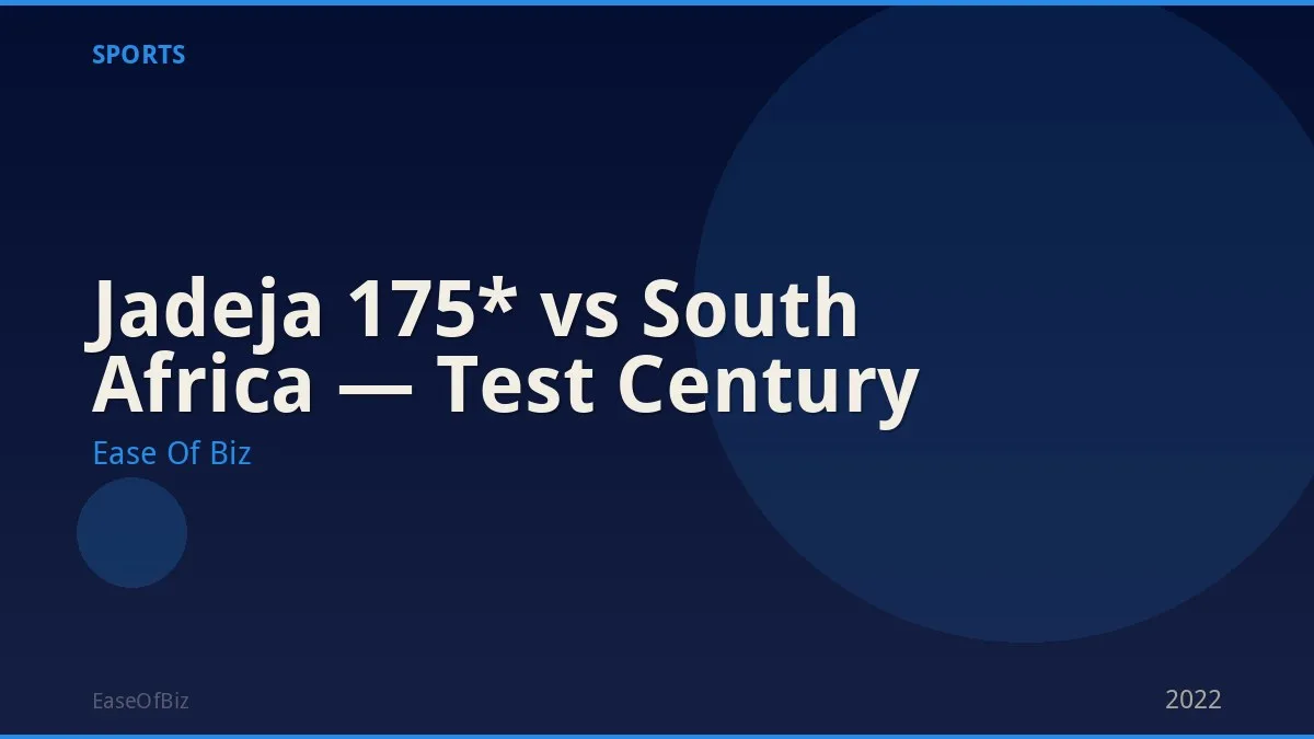 Jadeja 175* vs South Africa — Test Century
