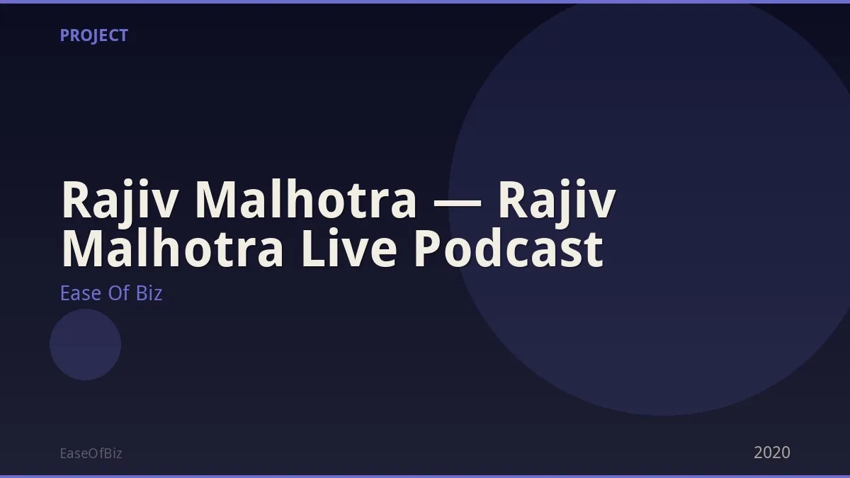 Rajiv Malhotra — Rajiv Malhotra Live Podcast