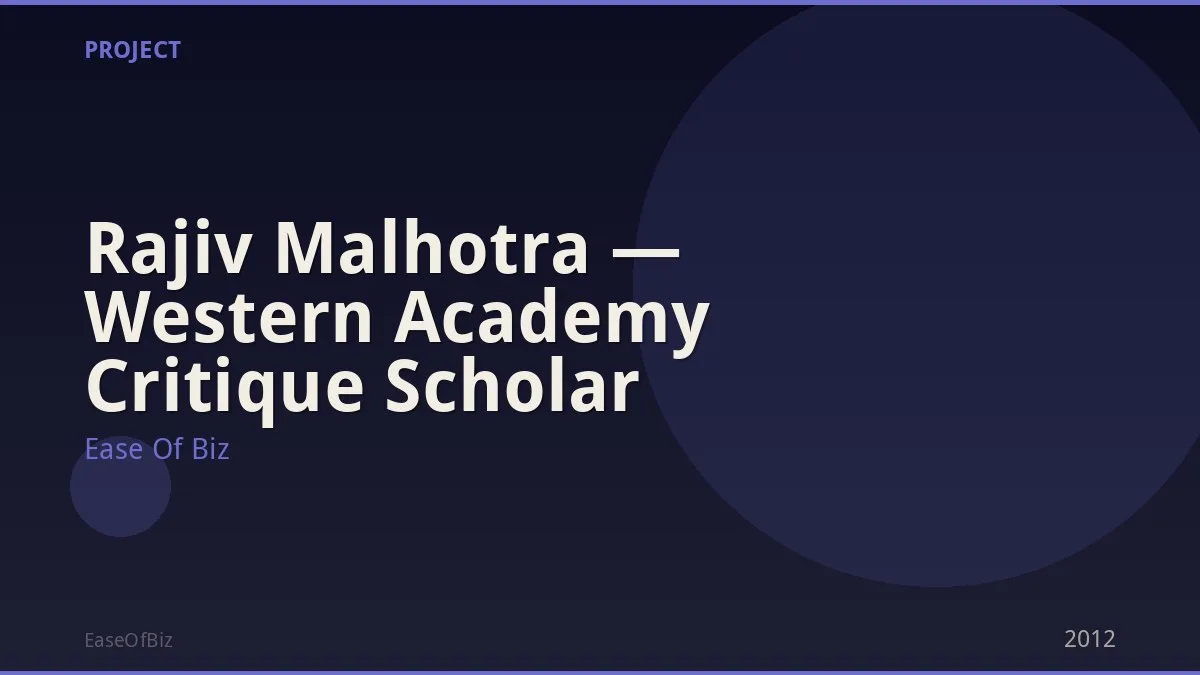Rajiv Malhotra — Western Academy Critique Scholar